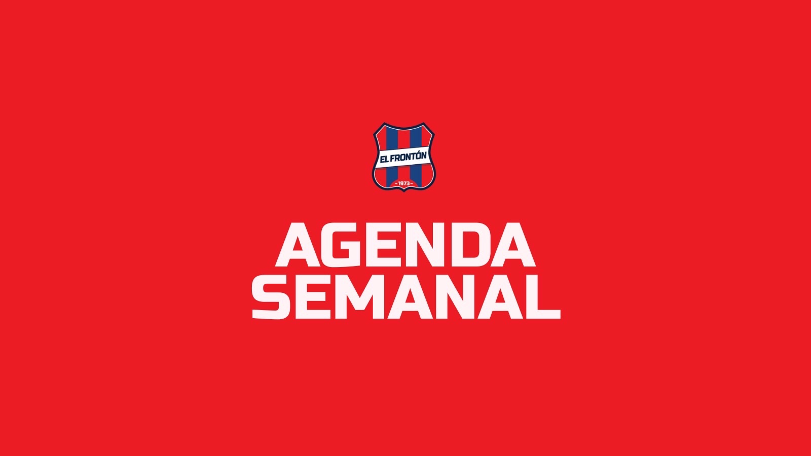 Del 25 al 30 de agosto | Agenda semanal